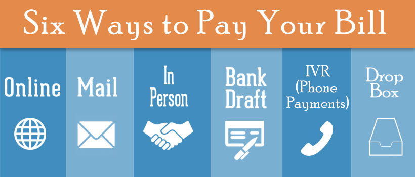 Six Ways to Pay Your Bill